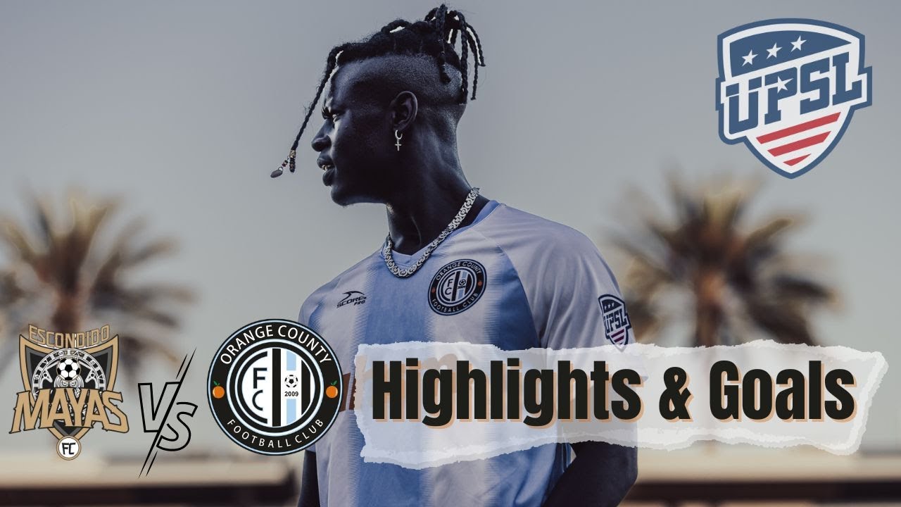 OCFC vs Escodido FC UPSL Match HIghlights & Goals