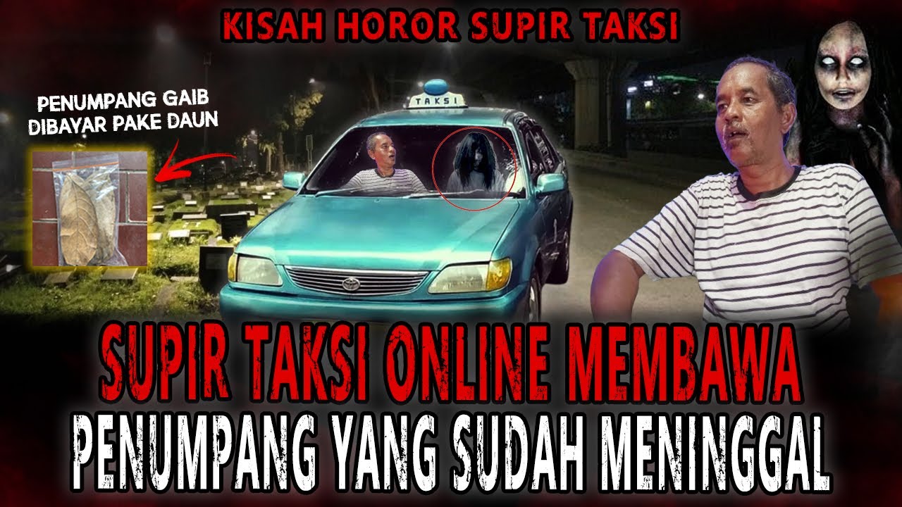 ANTER PENUMPANG GAIB PULANG KE KUBURAN!! SUPIR INI DI BAYAR PAKE DAUN! - KISAH HOROR SUPIR