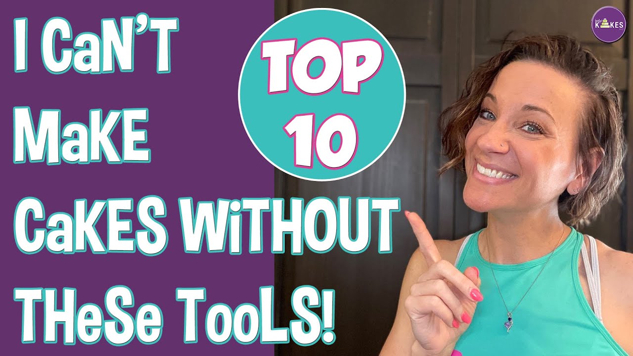 My 10 Favorite Cake Decorating Tools!