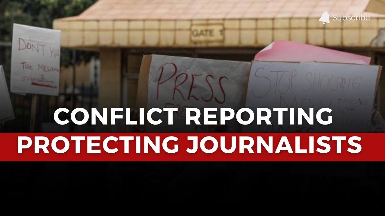 Journalists at Risk: Safety in Conflict Zones