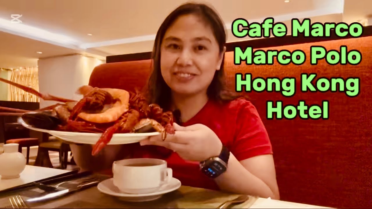 Cafe Marco | Marco Polo Hong Kong Hotel | Tsim Sha Tsui