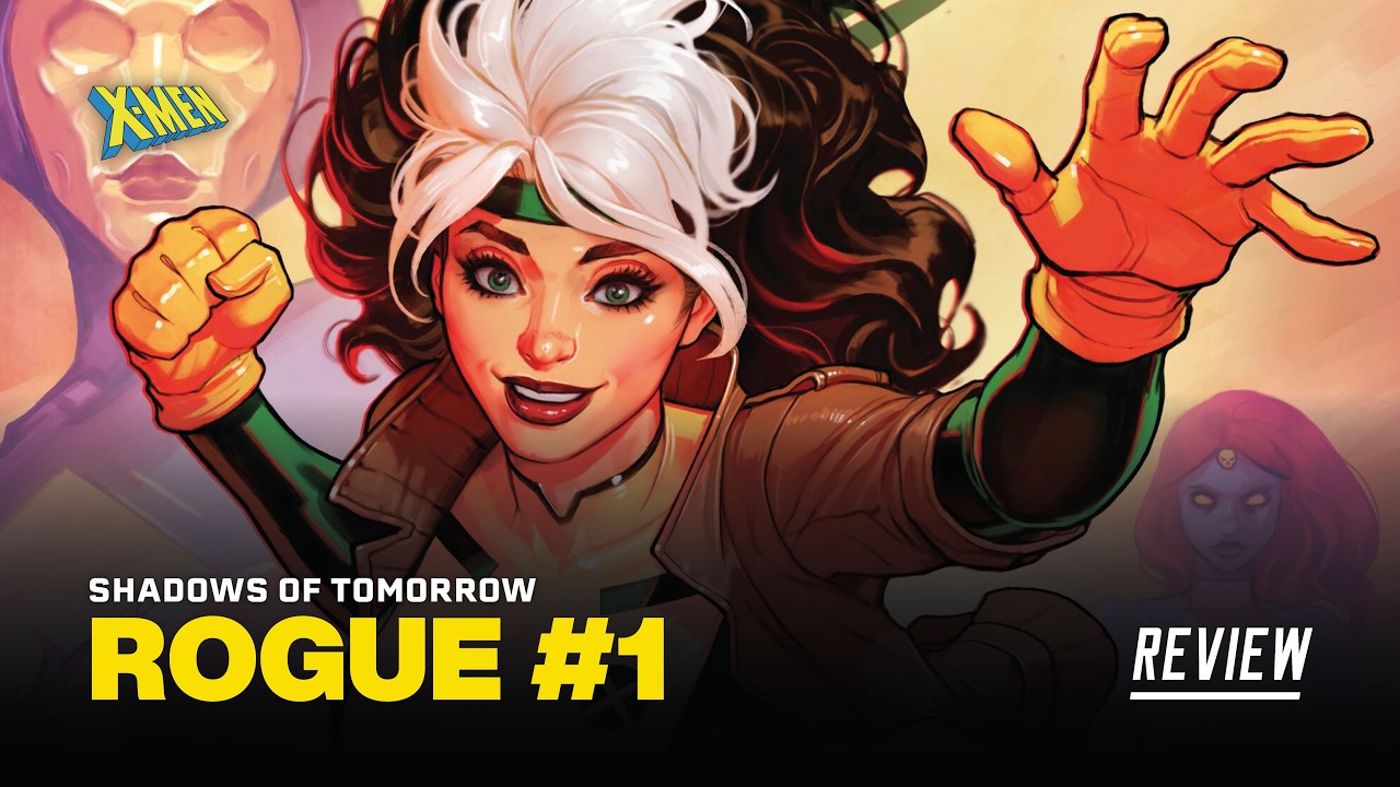 Rogue #1 Review - Sins Past and The Brotherhood of Evil