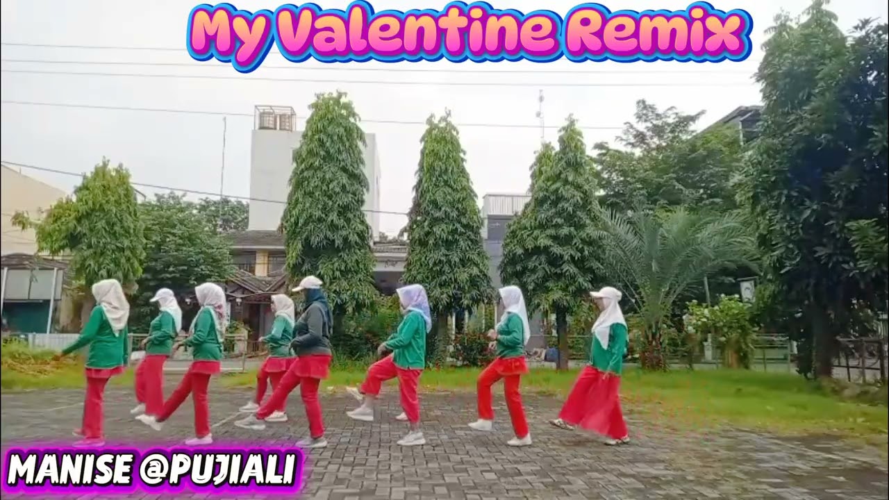 My Valentine Remix # Choreo. By Mohamad Yani (INA) # MANISE 060226