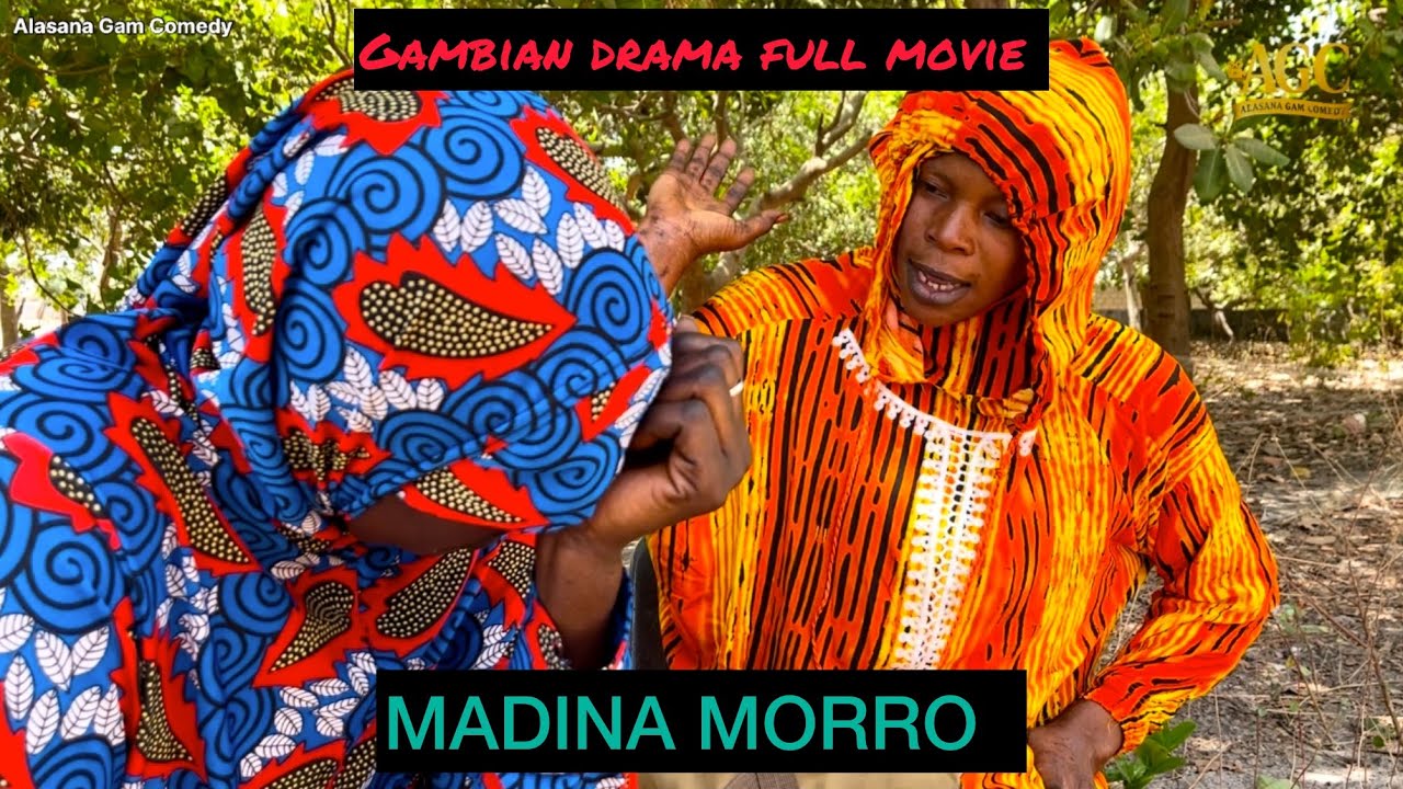 MADINA MORRO ( A Gambian movie ) ft Adama and Awa 