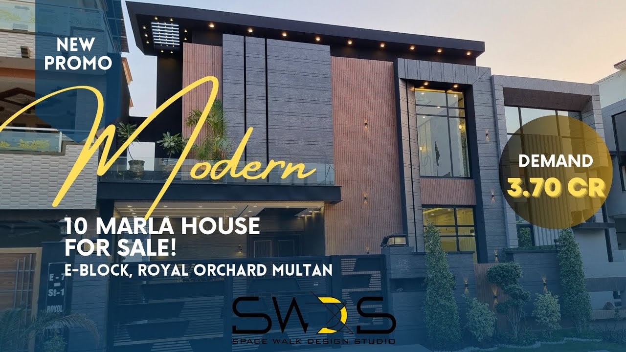 Modern 10 Marla Luxury House for Sale in Royal Orchard, Multan | Demand: 3.70 Cr