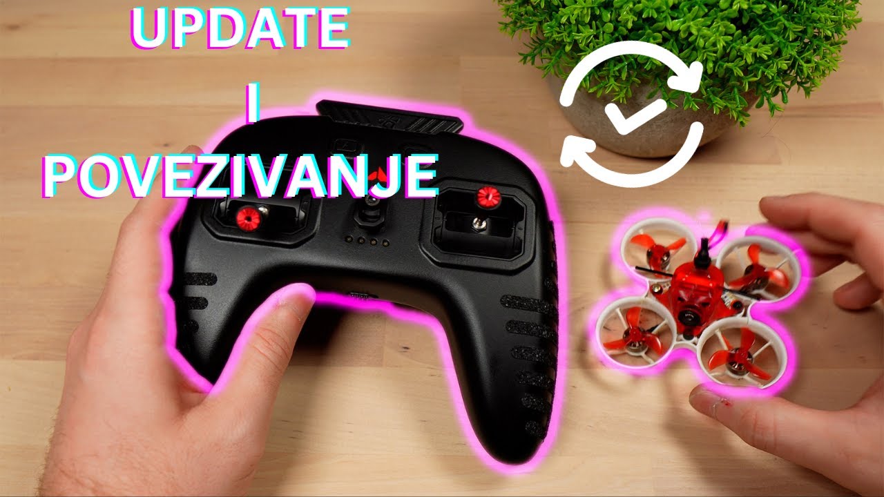 UPDATE softwera i BIND MODE povezivanje DRONA s KONTROLEROM