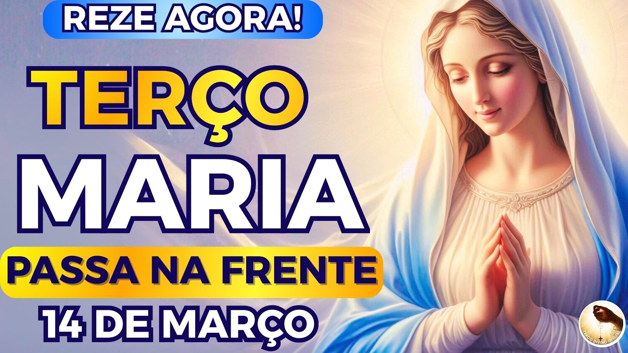 📿TERÇO MARIA PASSA na FRENTE e HOJE VEM ABRIR MEUS CAMINHOS! REZE AGORA COM MARIA!