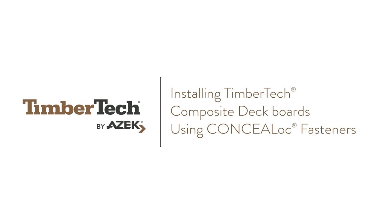 TimberTech Composite Decking - Hidden Fastener Installation