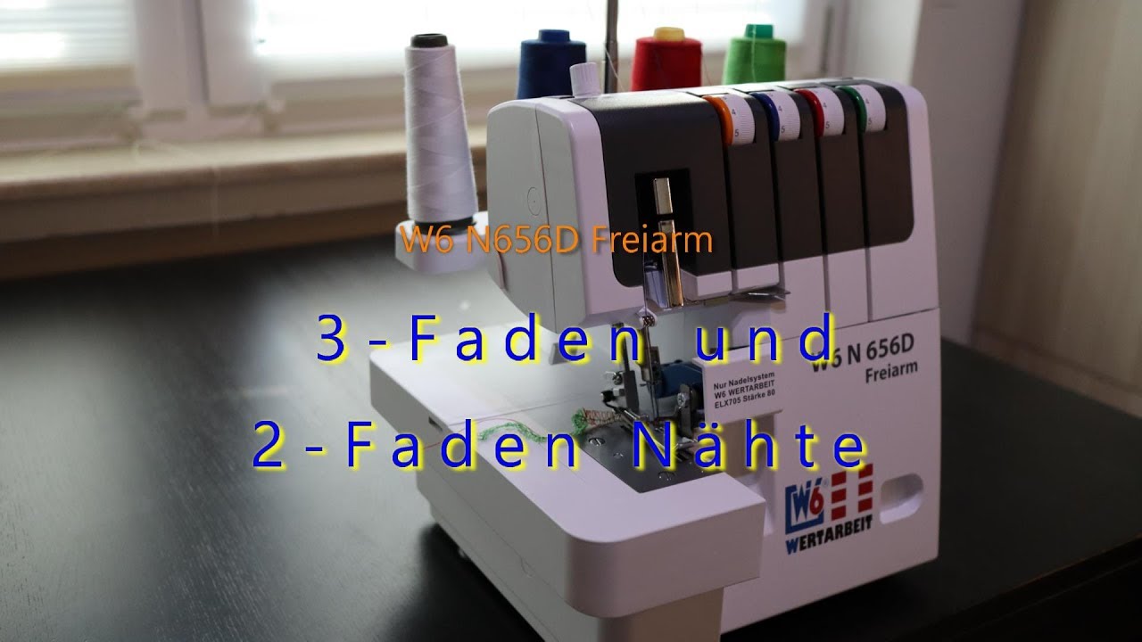 W6 N656D Freiarm - 3-Faden und 2-FadenNähte