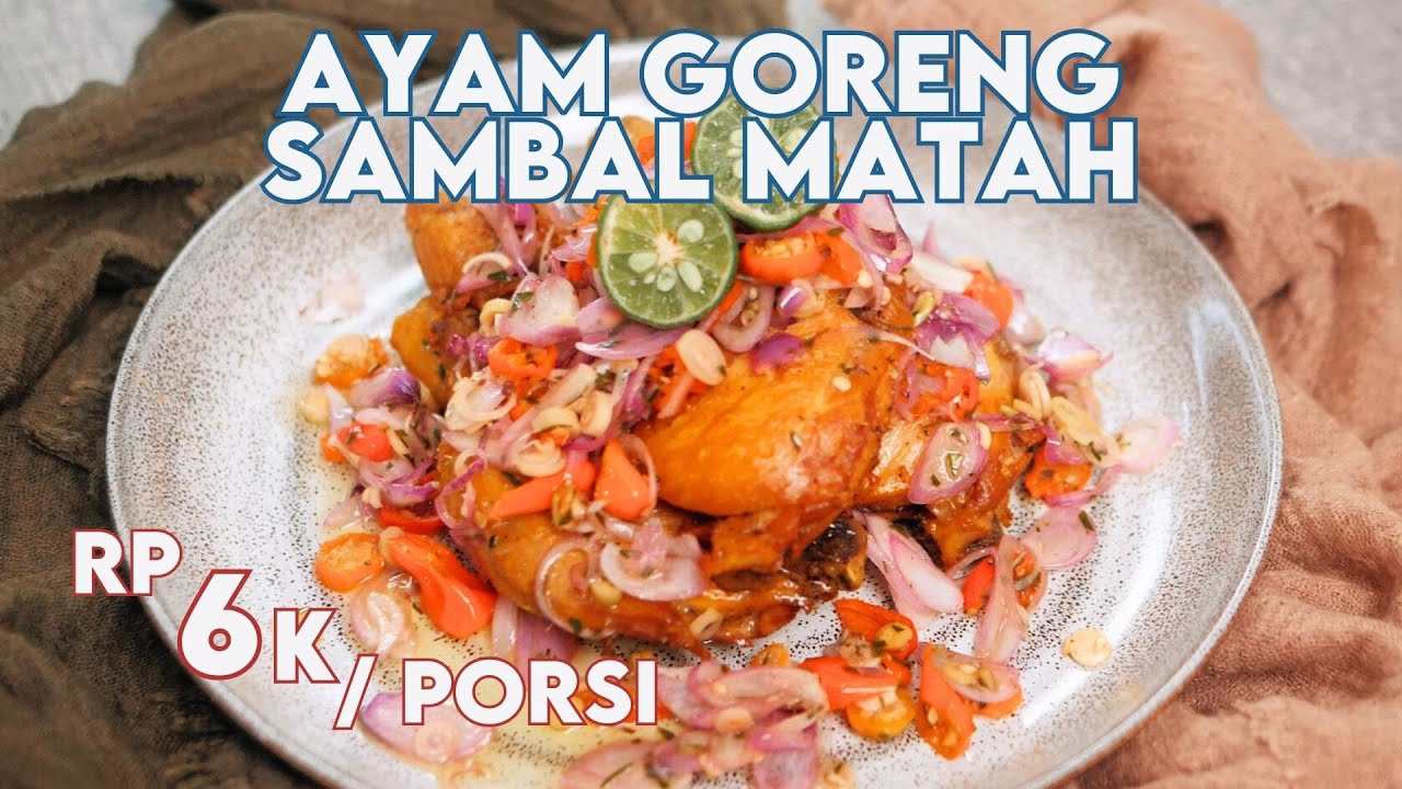 Empuk Enak Nagih ! Resep Ayam Goreng Sambal Matah