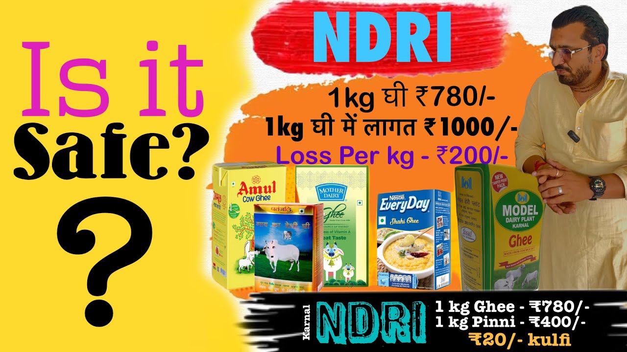 NDRI karnal Haryana  | NDRI karnal | world’s top ghee | गाय का घी ₹780 /- 1ltr , दूध लागत ₹850