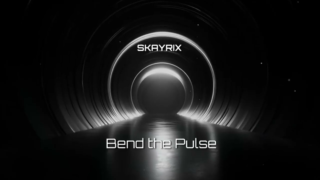 SKAYRIX - Bend the Pulse