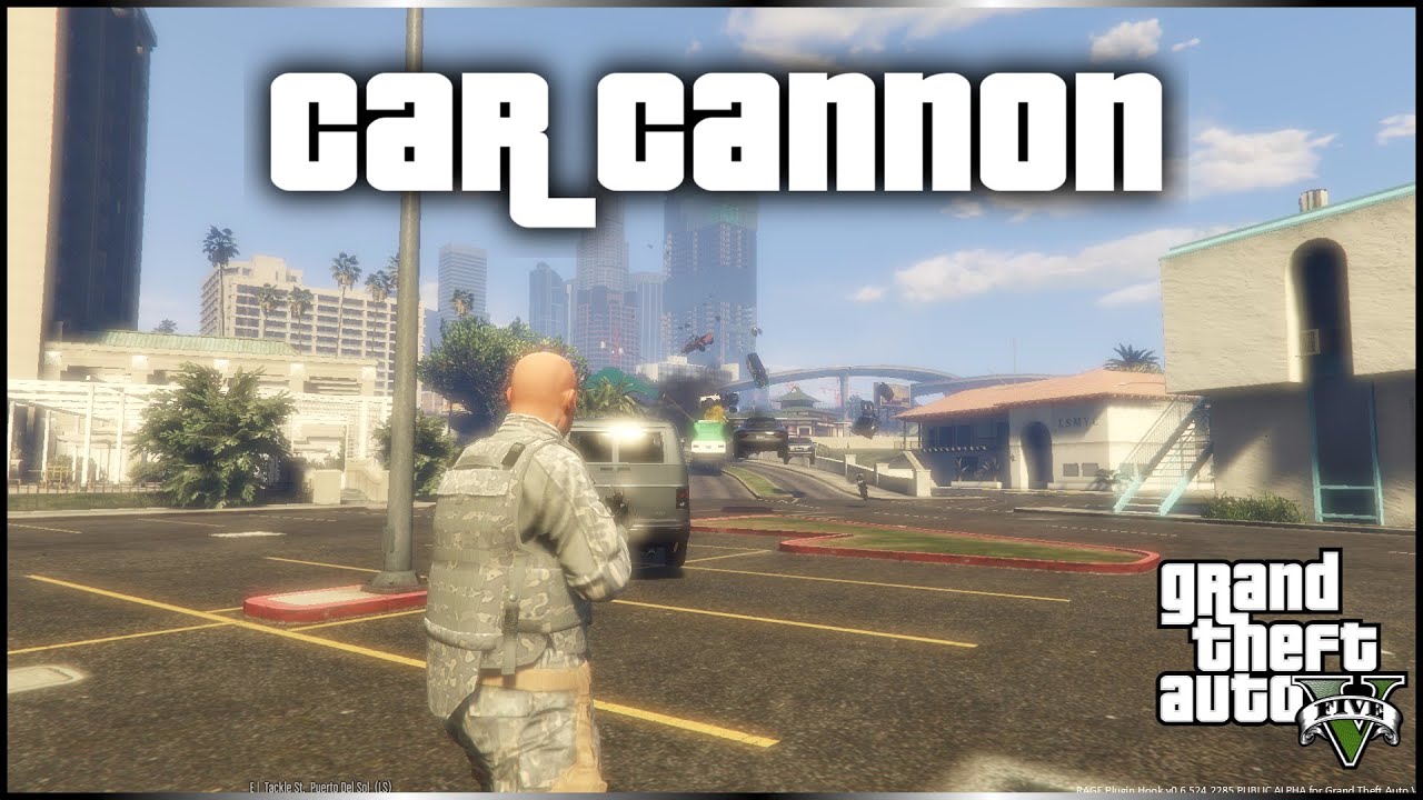 GTA 5 PC Mods — Car Cannon