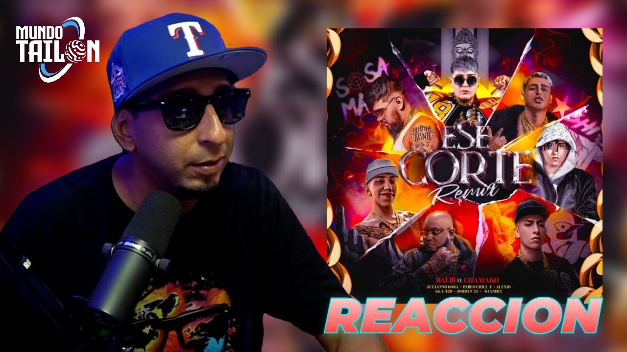 ESE CORTE REMIX (REACCION) - Balbi El Chamako, Jordan 23, Ak4:20, Julianno Sosa, Pablo Chill-E