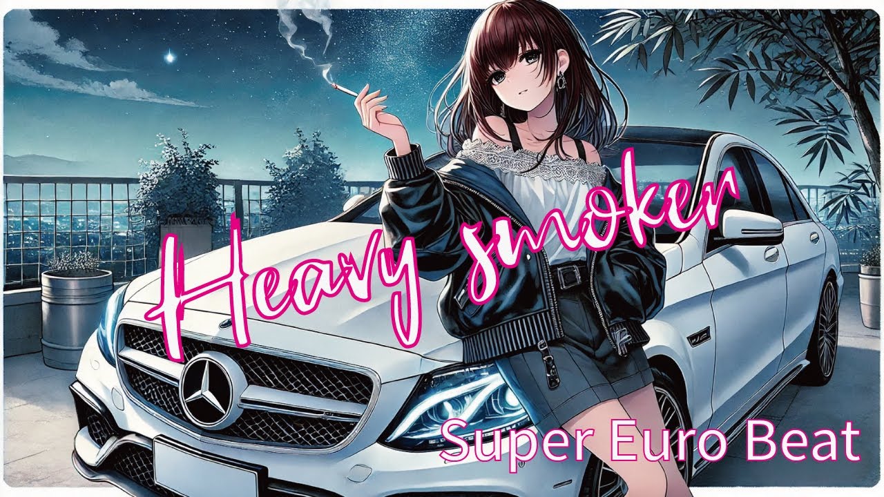 🚗 Heavy smoker - Sound Traveler | 2025 Best Super Eurobeat mix 🚀High Energy Driving Music