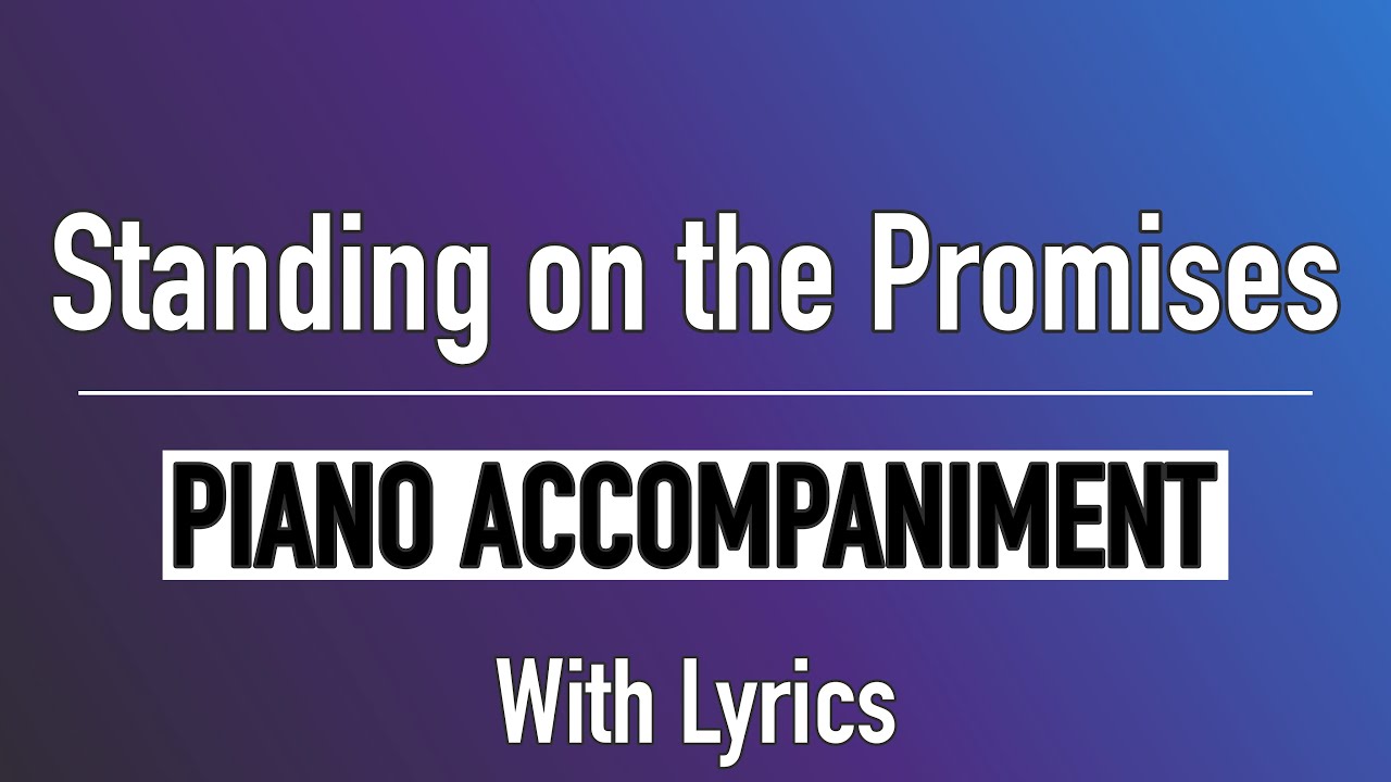 Standing on the Promises (Lyrics) | SDA Hymn #518