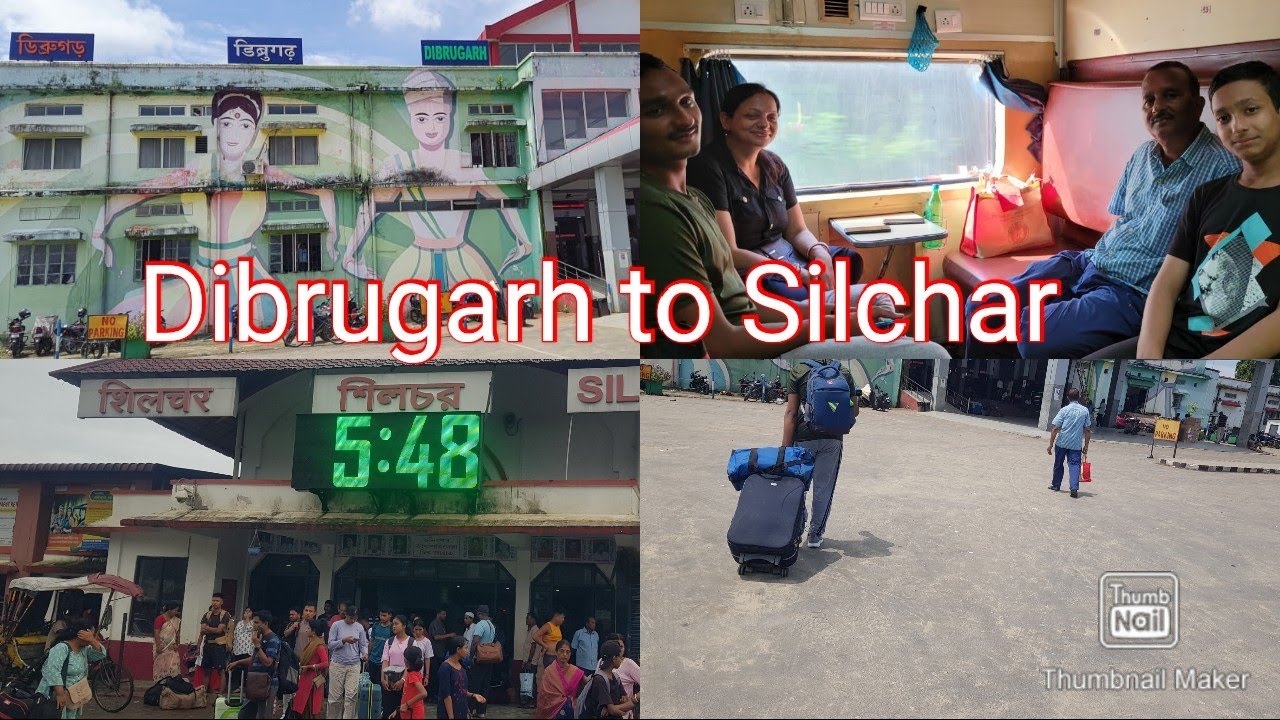 #dibrugarh to silchar train journey #NHLN SCL SPECIAL #bengalivlog