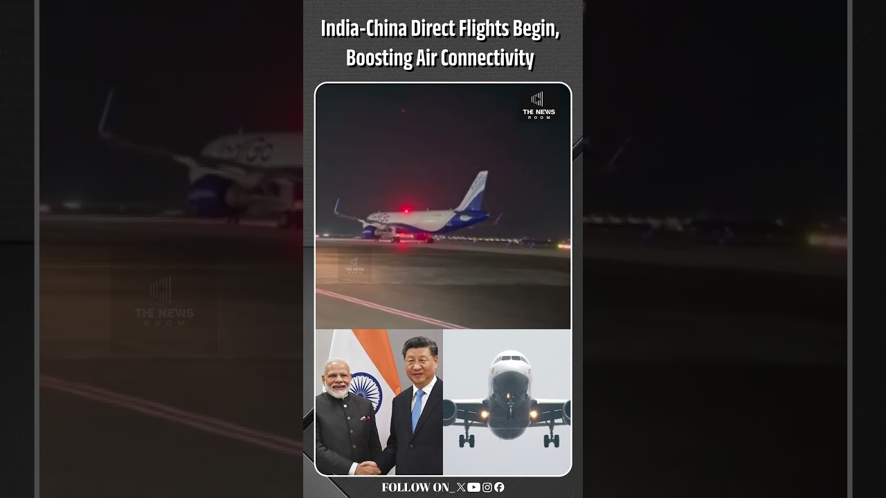 India-China Direct Flights Begin | IndiaChina | DirectFlight |