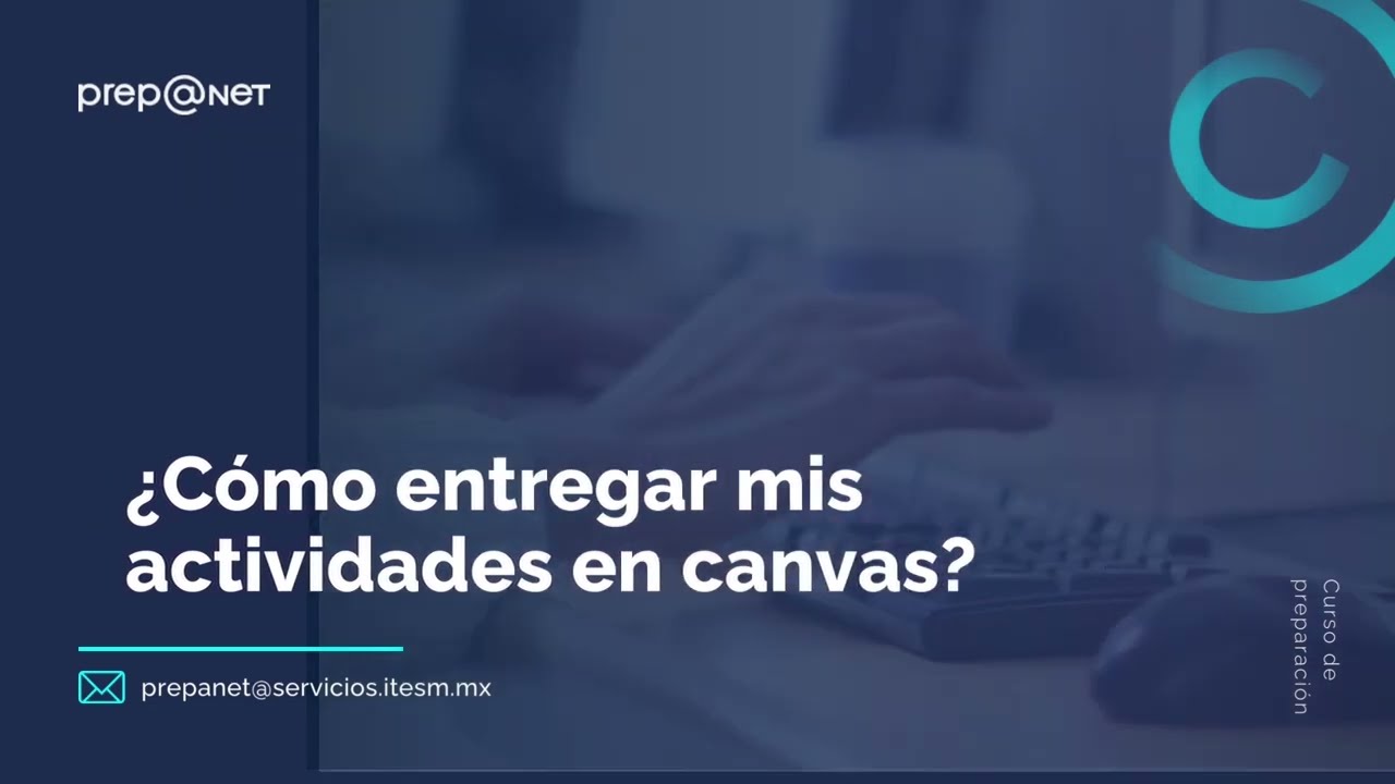 ¿Cómo entregar mis actividades en Canvas?