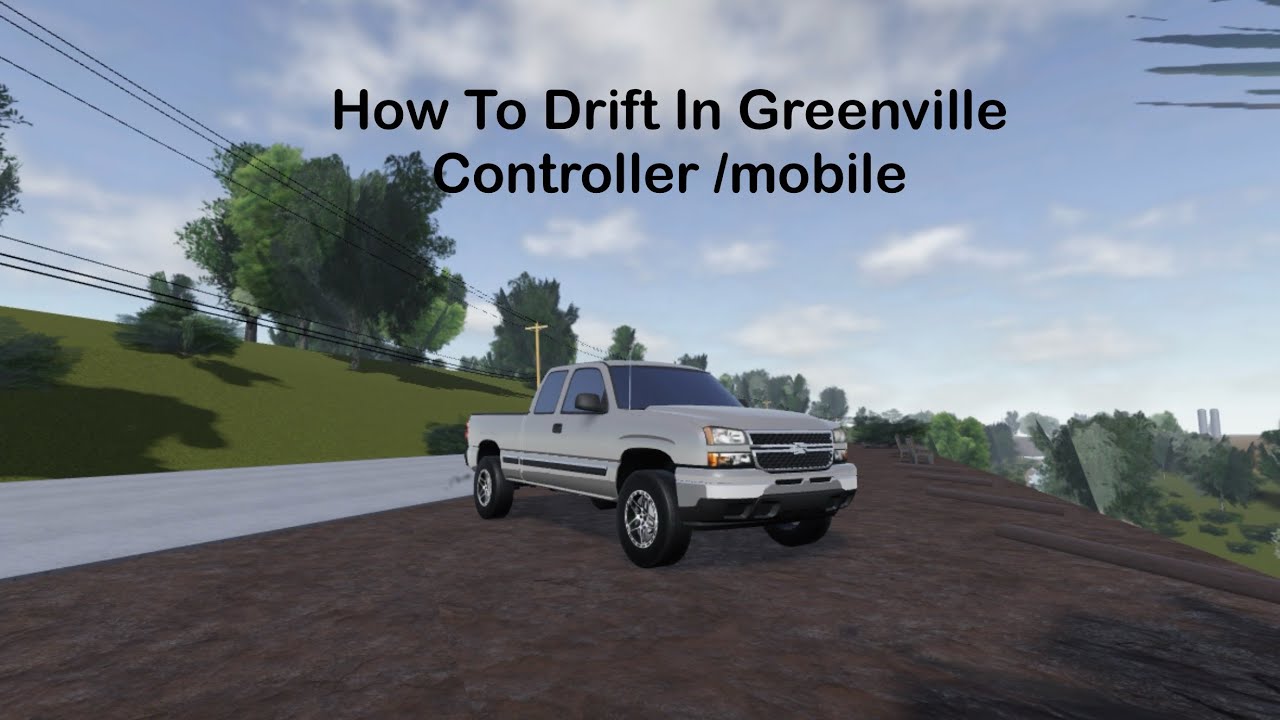 How to Drift in Greenville Roblox Controller/Moblie