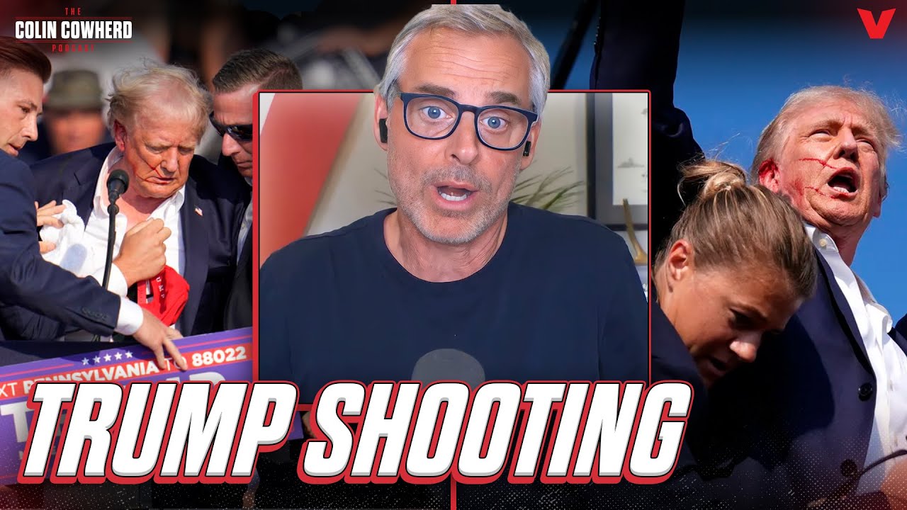 Reaction to Donald Trump assassination attempt | Colin Cowherd Podcast