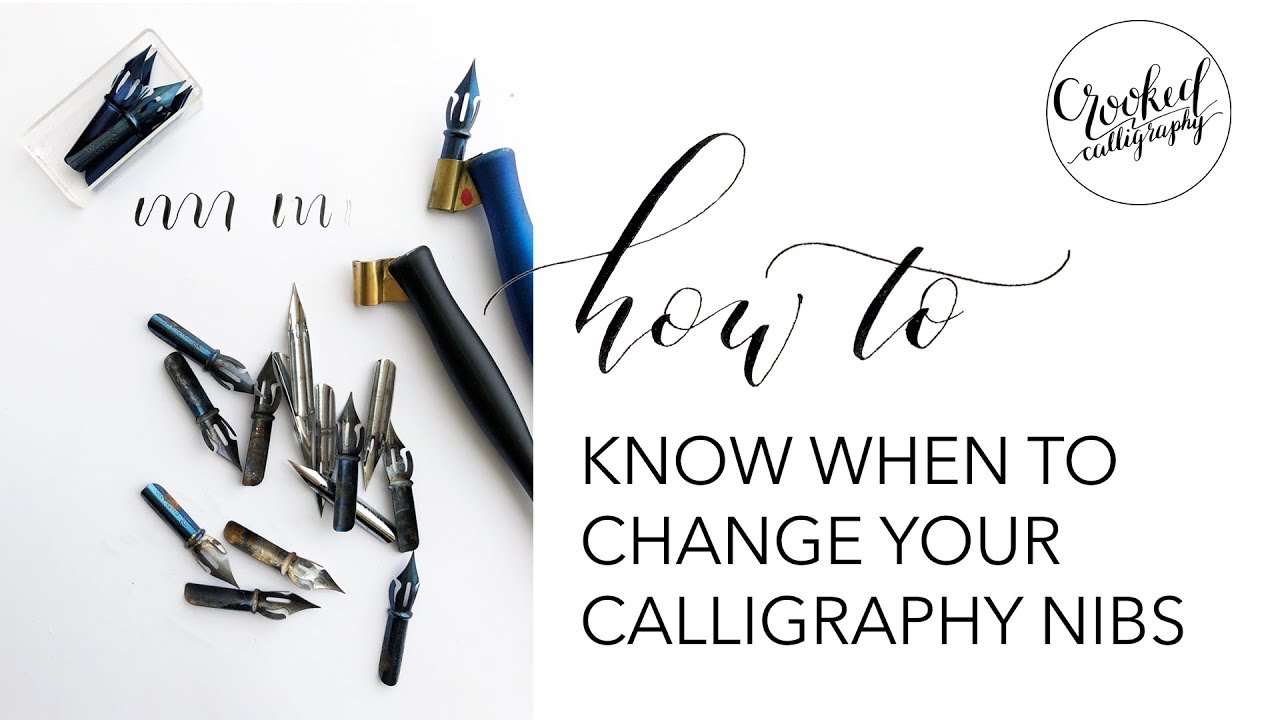 When to Replace Calligraphy Nibs | CROOKED CALLIGRAPHY