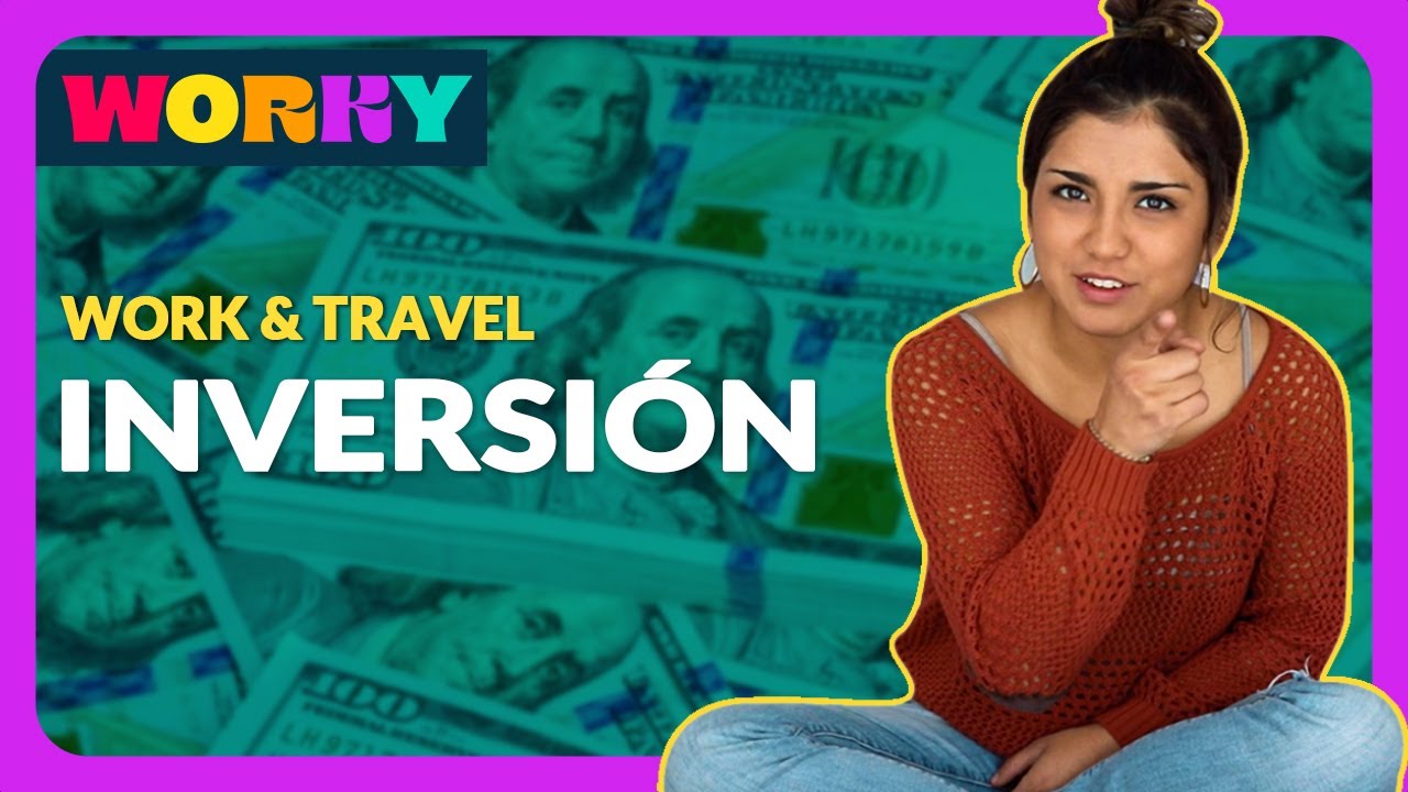 ¿CUÁNTO DINERO NECESITO PARA HACER UN WORK AND TRAVEL?