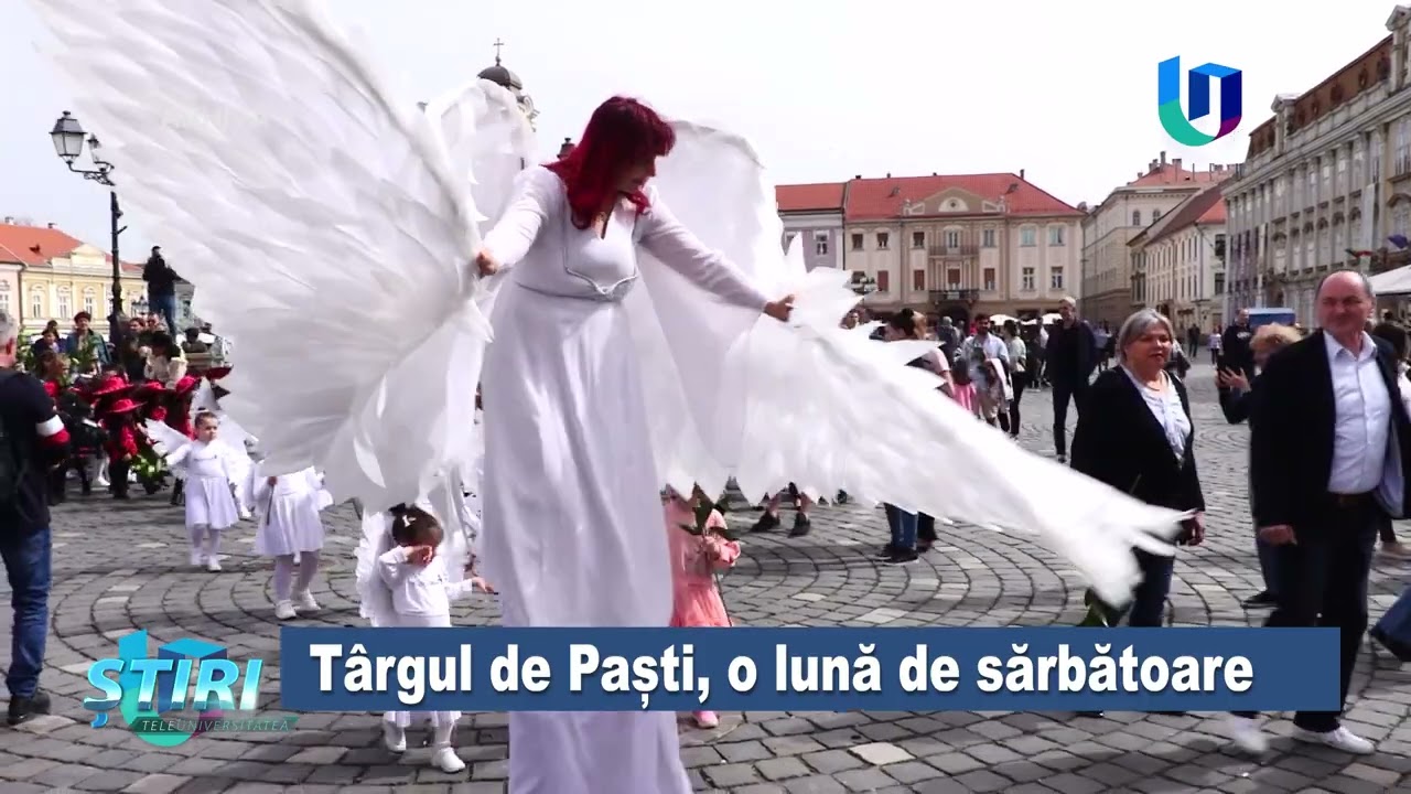 Târgul de Paști Timișoara, o lună de sărbătoare