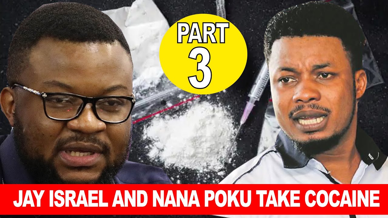 Jay Israel And Prophet Nana Poku Smoke Cocaine Together [PART 3]