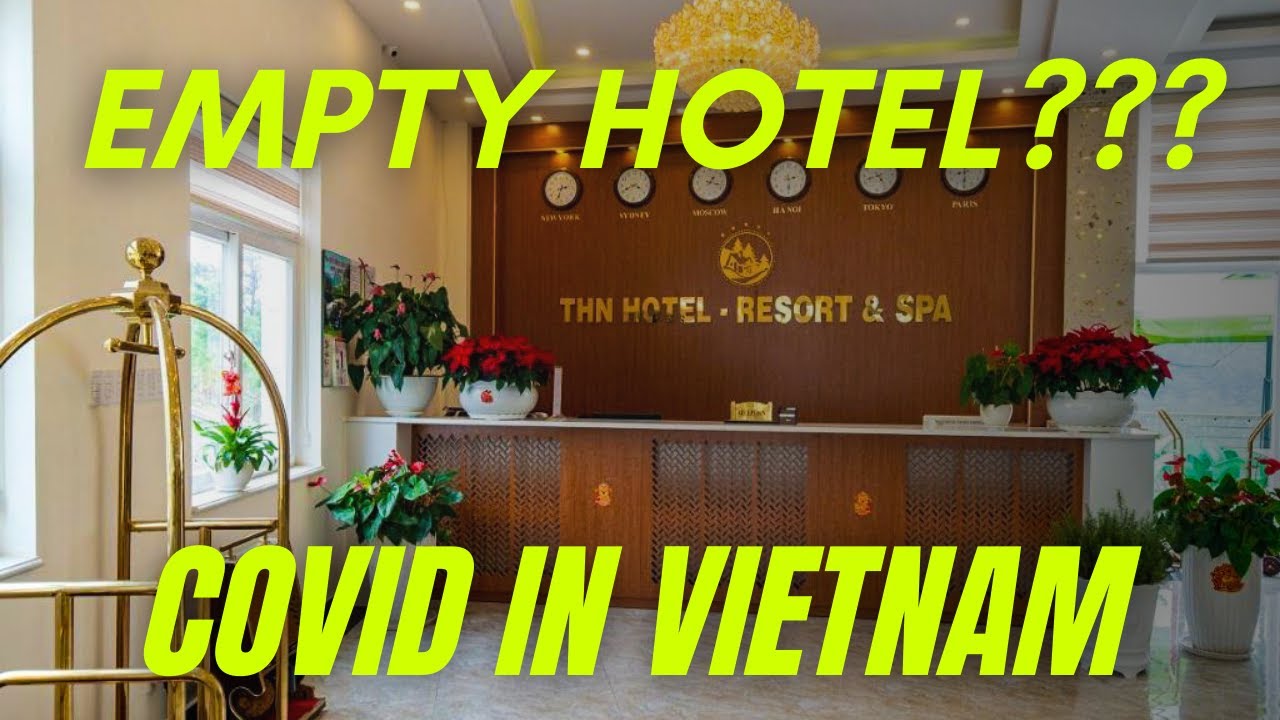 VIETNAM | Empty Hotel due to COVID IN VIETNAM | Travel 2021 | Recommendations |Travel Vlog #26 |NEXT