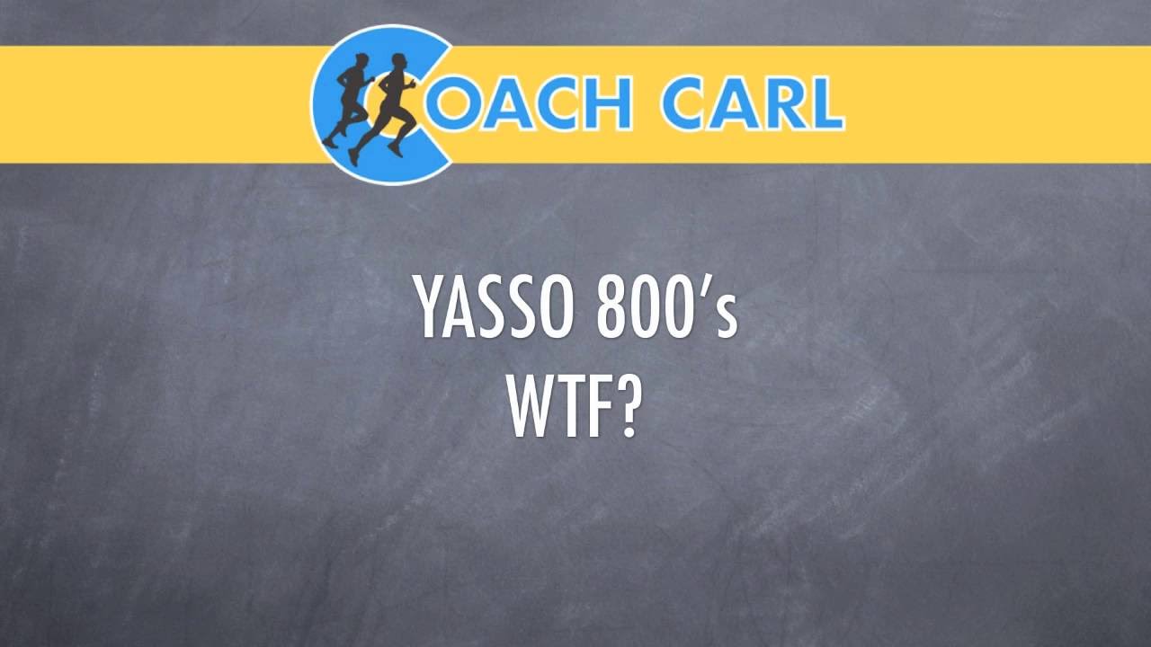 Yasso 800's ... WTF?
