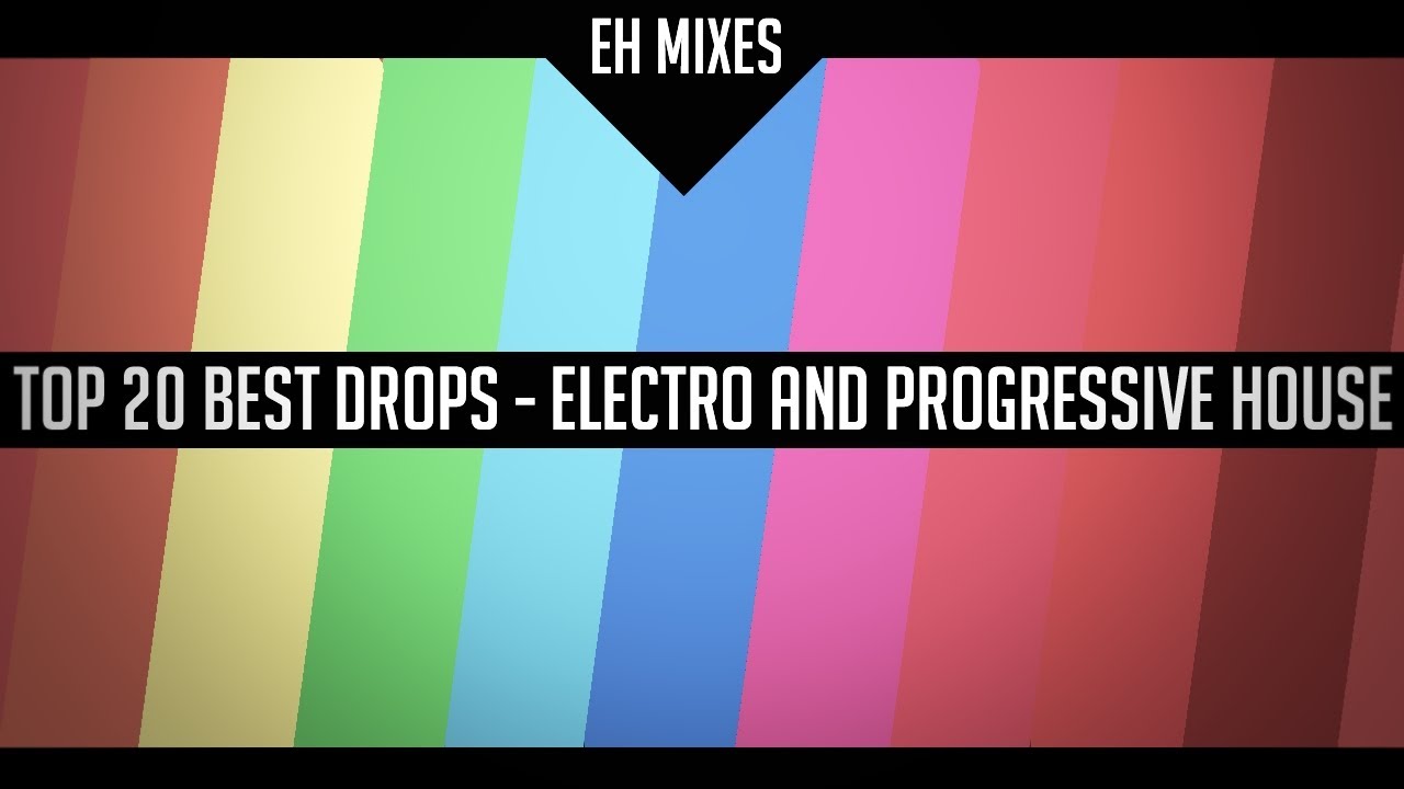 [TOP 20 - BEST DROPS] July 2014 [ELECTRO & PROGRESSIVE HOUSE] (Reuploaded)