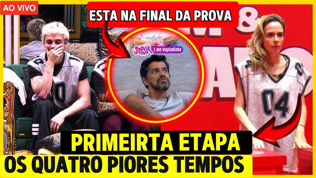 🔴 BBB 26 AO VIVO; PROVA DO LÍDER PRIMEIRA ETAPA COM OS 4 PRIMEIROS ELIMINADOS COM RISCO DE PAREDÃO