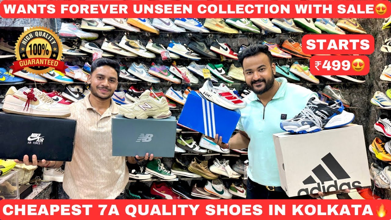 Cheapest 7A Quality Shoes In Kolkata | Wants Forever | Kolkata Shoes Market | Shoes Sale ₹499😍