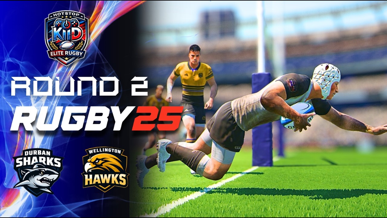 Rugby 25 | Durban Sharks vs Wellington Hawks | Round 2 | 2026 Elite Rugby BAD BLOOD 🩸