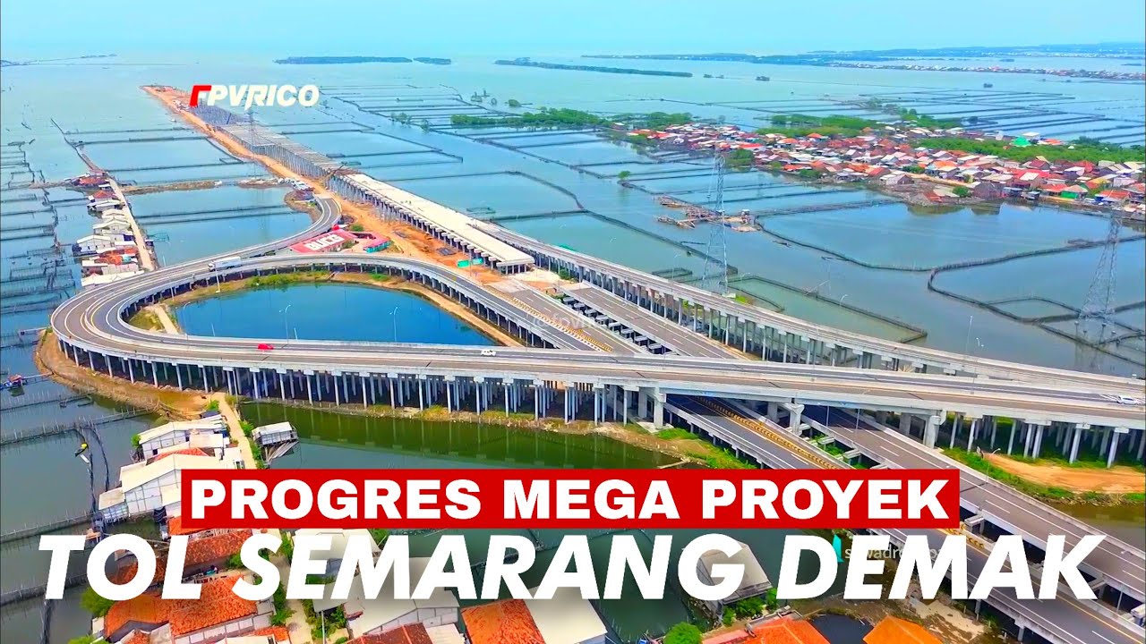 PROGRES MEGA PROYEK TOL SEMARANG DEMAK 2025 | TOL TANGGUL LAUT MATRAS BAMBU VIDEO DRONE