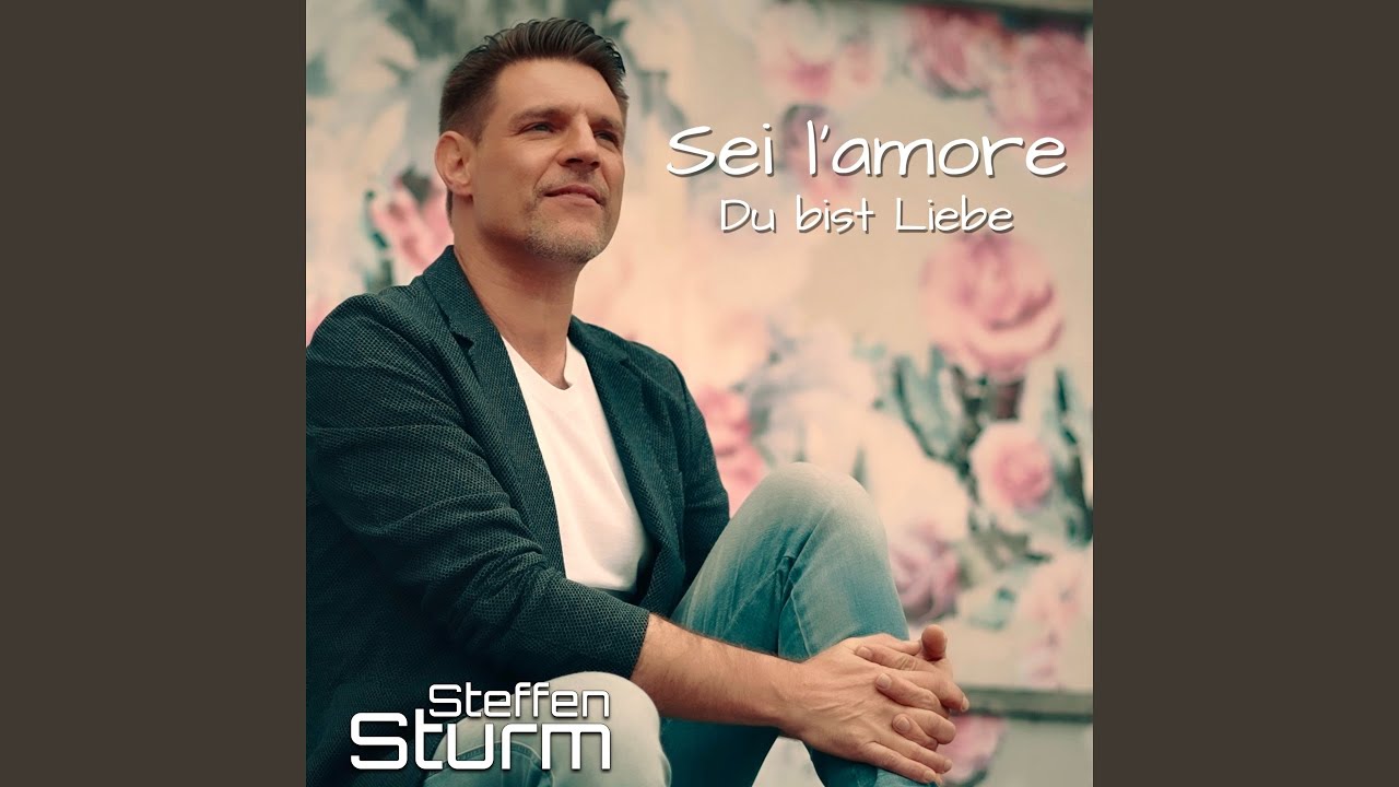 Sei l'Amore (Du bist Liebe)