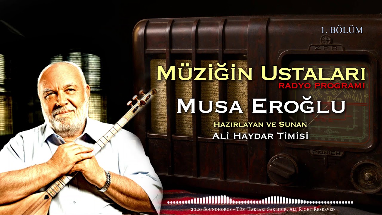 Musa Eroğlu - Müziğin Ustaları Radyo Programı 1. Bölüm (Canlı Kayıt - Türkü)