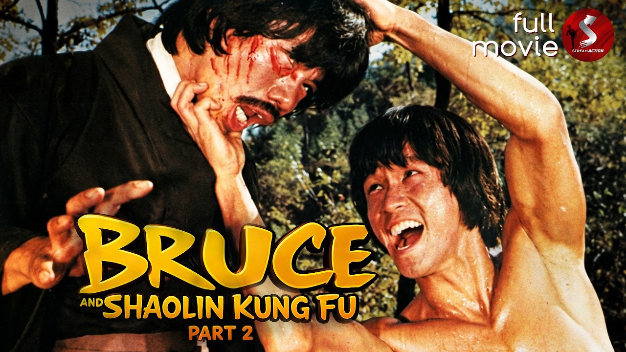 Bruce and Shaolin Kung Fu 2 | MARTIAL ARTS ACTION | Full Movie