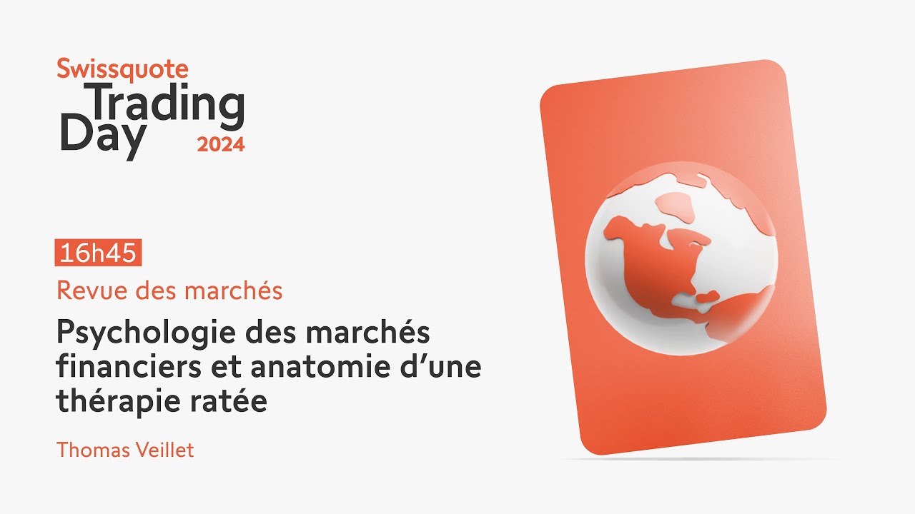 Revue des marchés | Thomas Veillet | Swissquote