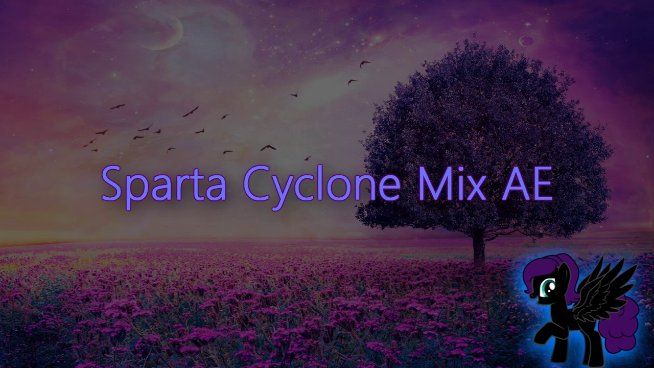 Sparta Cyclone Mix AE (-Reupload-)