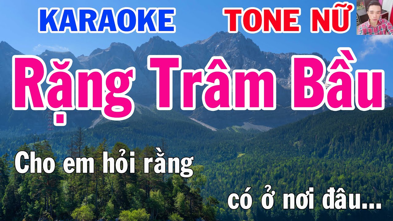 Karaoke Rặng Trâm Bầu Tone Nữ Nhạc Sống gia huy karaoke
