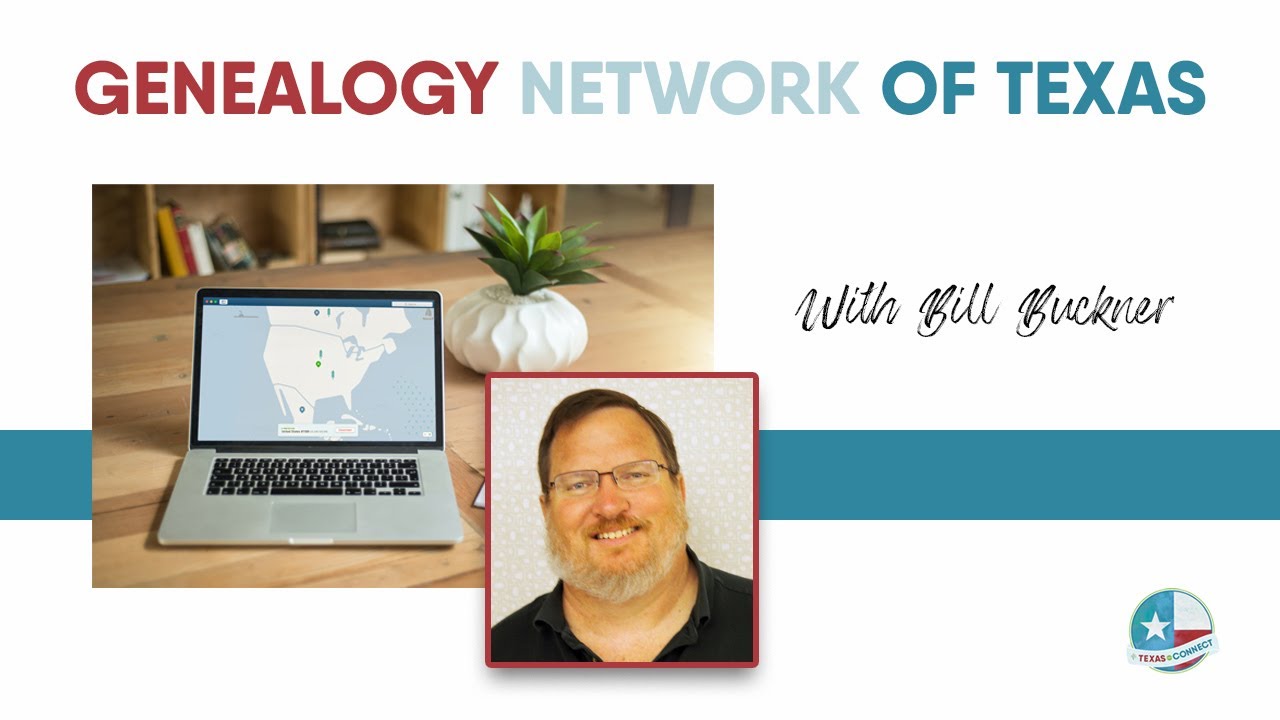 Genealogy Network of Texas  - Texas Connect - RootsTech 2023