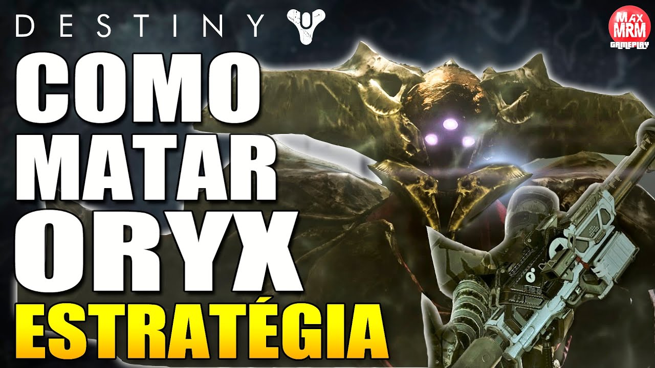 Destiny  TTK - COMO MATAR O ORYX [ Estratégia Completa ] ( Raid: A Queda do Rei )