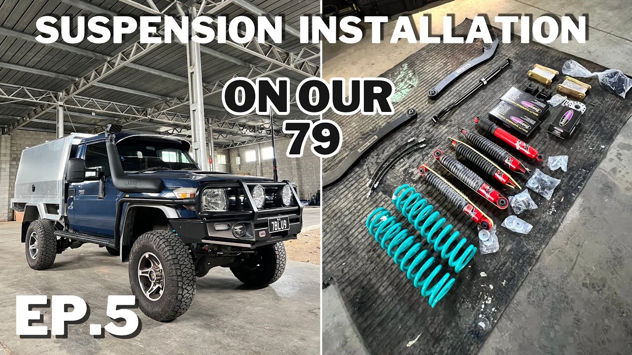 BUILDING OUR DREAM 79 SERIES LAND CRUISER EP.5 Installing our NEW Suspension!!