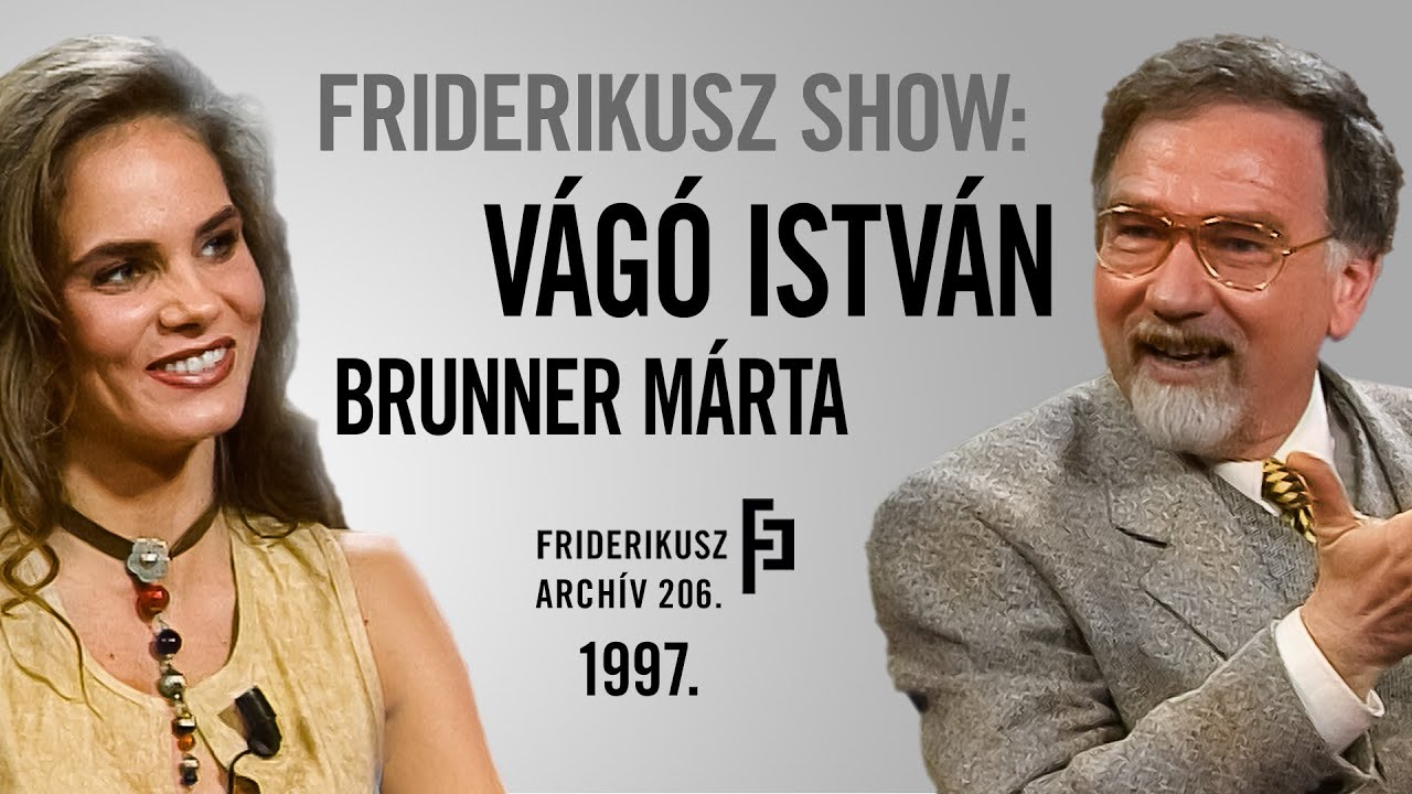 FRIDERIKUSZ SHOW: Mindent vagy semmit, Vágó Istvánnal és Brunner Mártával, 1997. / F.A. 206.