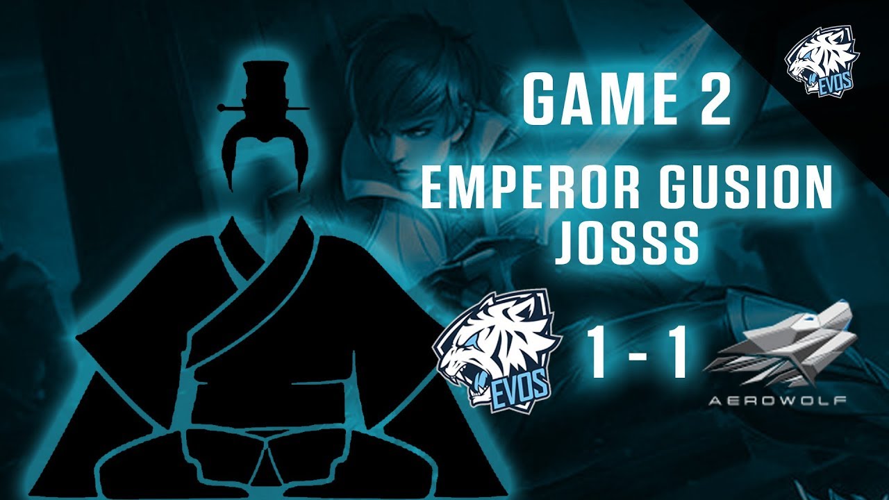 Mobile Legends EVOS vs Aerowolf | Evos.Emperor Gusion JOSSS