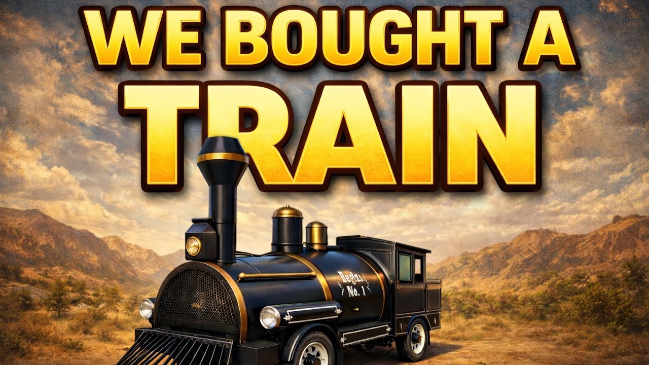 We Bought A Train