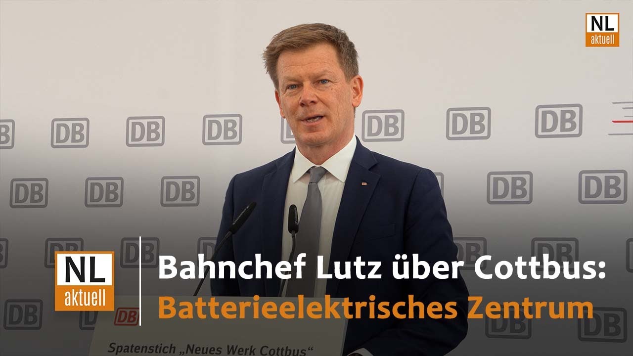 Cottbus: Modernstes Bahnwerk Europas entsteht | Bahnchef Lutz: Cottbus  batterieelektrisches Zentrum