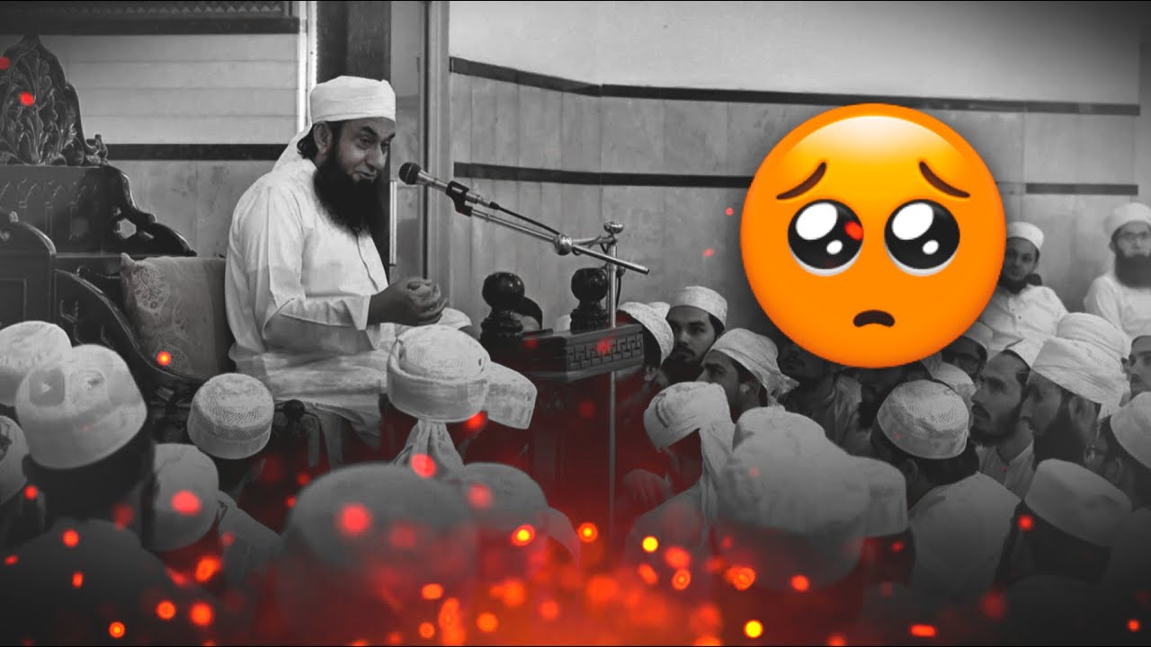 This Emotional Bayan Will Touch Your Soul - Tariq Jameel - Molana Tariq Jameeel Bayan